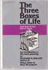 Richard N. Bolles: "The Three Boxes of Life"